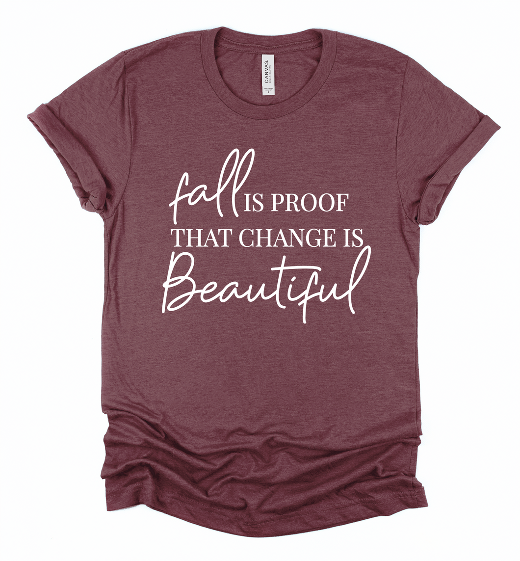 Fall is Proof - Screen Print Transfer