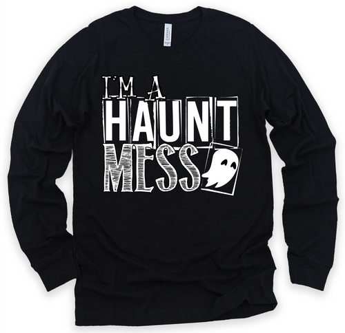 I'm A Haunt Mess - Screen Print Transfer