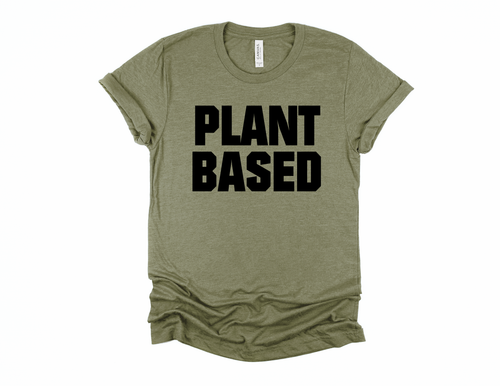 Plant Based - Screen Print Transfer